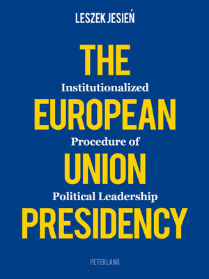cover image of The European Union Presidency